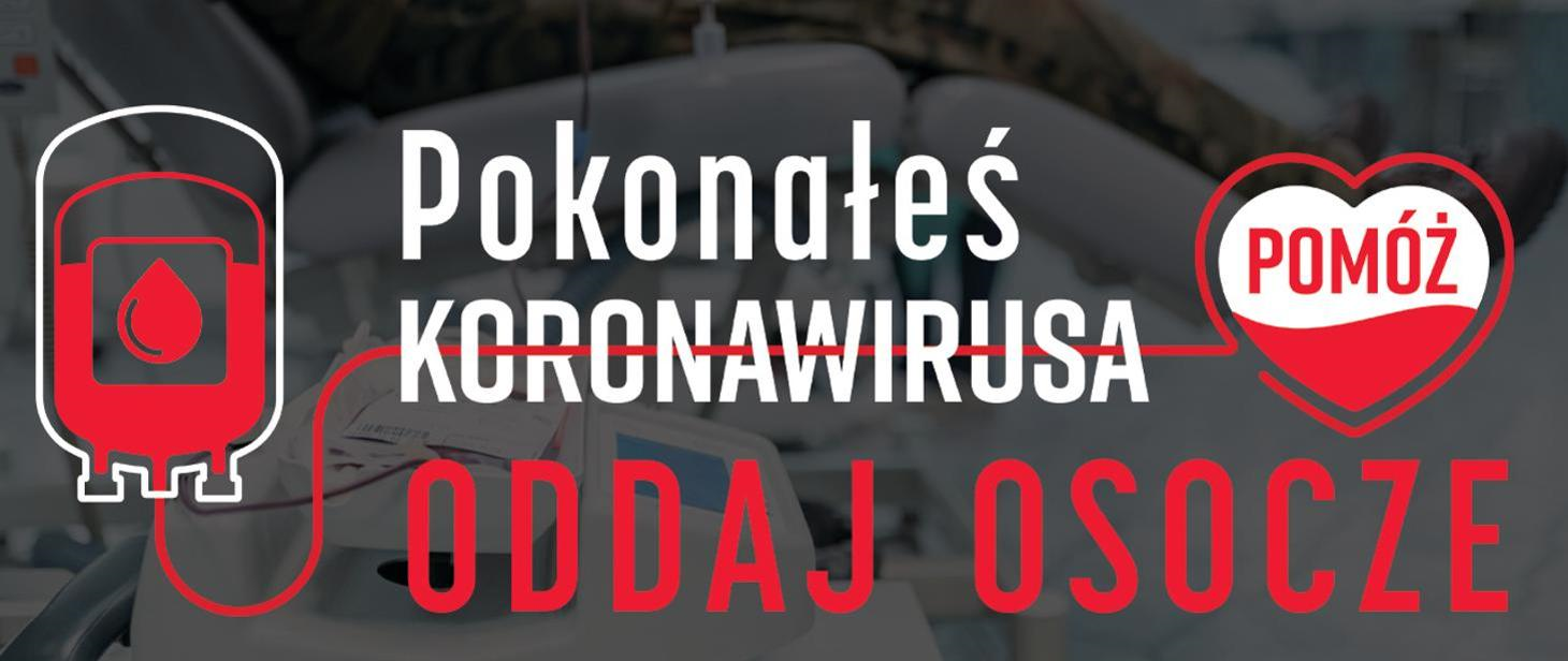 Prośba do ozdrowieńców o oddawanie osocza