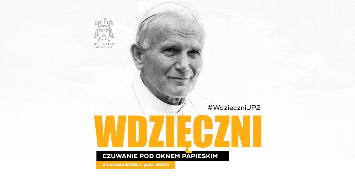 Wdzięczni... spotkanie pod Oknem Papieskim 2.04.2023